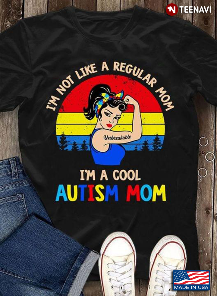 I'm Not Like A Regular Mom I'm A Cool Autism Mom Strong Woman With Headband Vintage