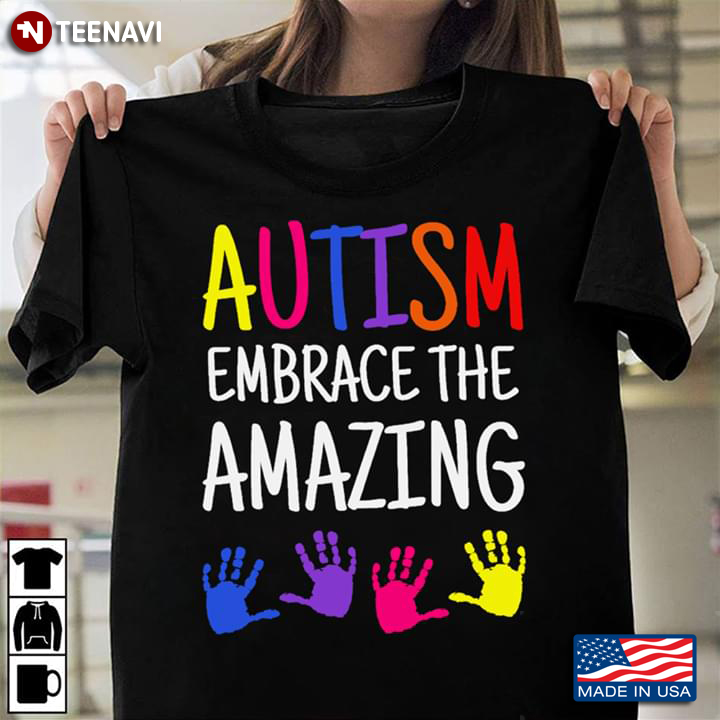 Autism Embrace The Amazing Hands