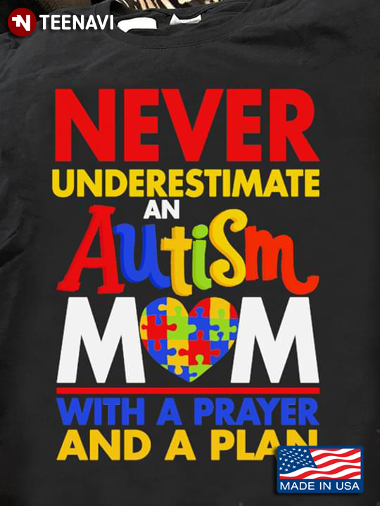 tee an Autism Mom with a Prayer and a Plan Unisex Sweatshirt 