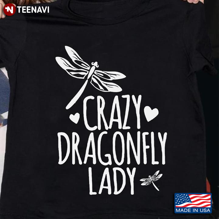 Dragonfly Crazy Dragonfly Lady