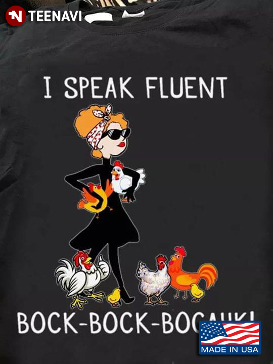 I Speak Fluent Bock Bock Bogahk Girl With Headband Glasses And Chickens
