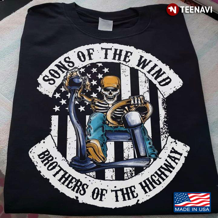 Sons Of The Wind Brothers Of The Highway Skeleton With Hat Driver American Flag