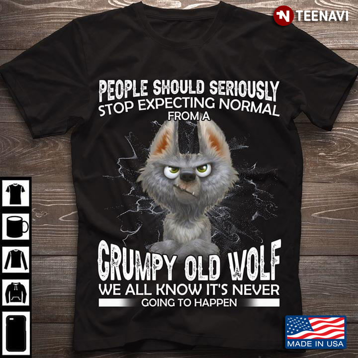 People Should Seriously Stop Expecting Normal From A Grumpy Old Wolf We All Know It's Never