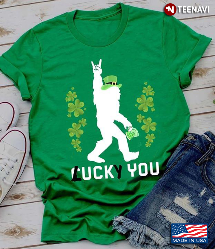 Lucky You Irish Bigfoot St Patricks Day