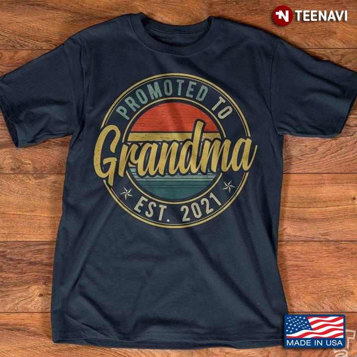 Promoted To Grandma Est 2021