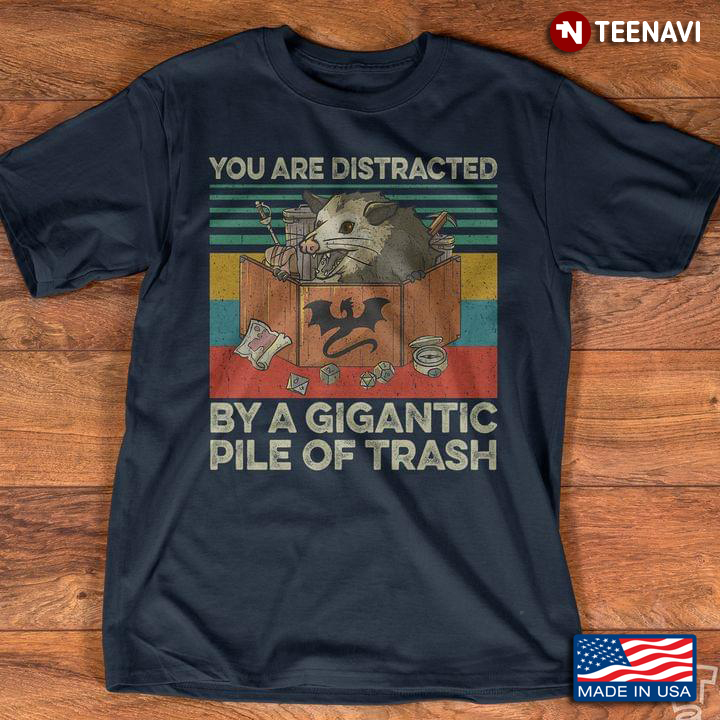 You Are Distracted By A Gigantic Pile Of Trash Mouse Vintage
