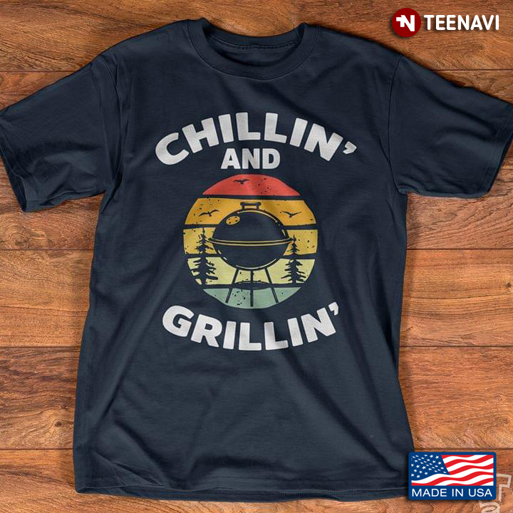 Chillin' And Grillin' Vintage