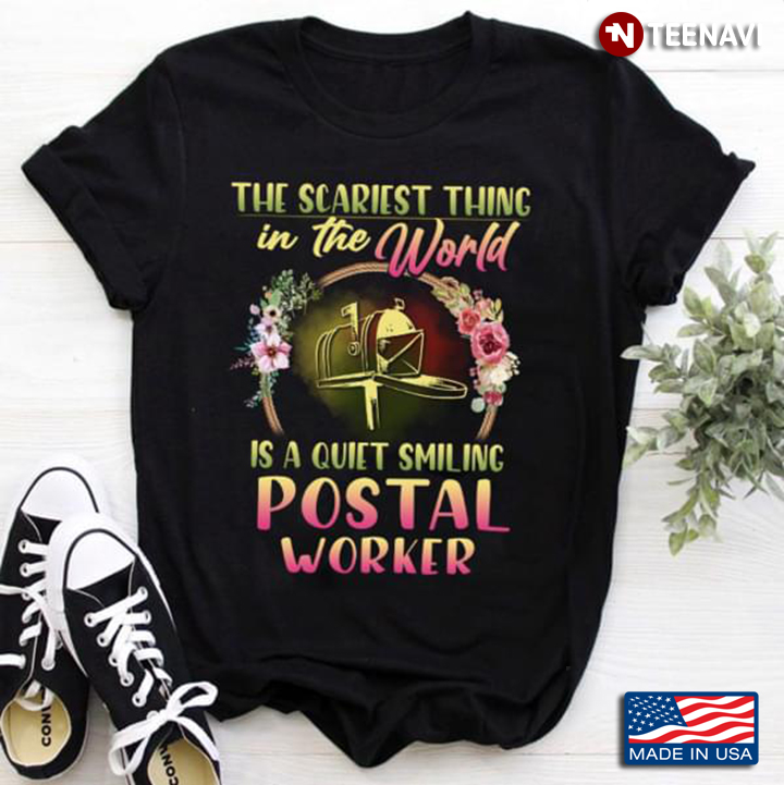The Scariest Thing In The World Is A Quiet Smiling Postal Worker