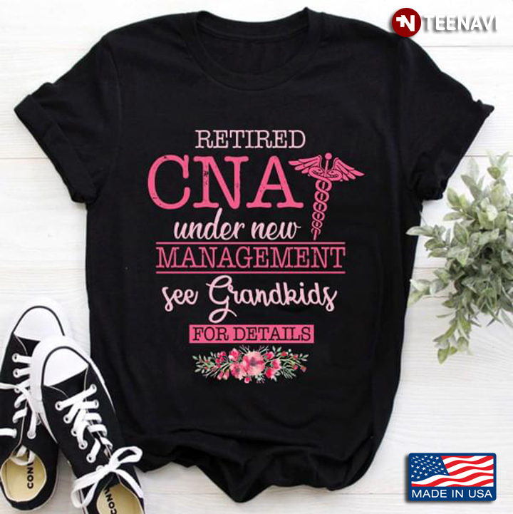 Retired CNA Under New Management See Grandkids For Details