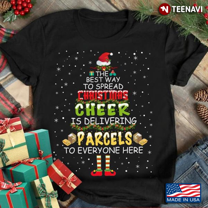 The Best Way To Spread Cheer Is Delivering Parcels To Everyone Here Christmas Tree Elf