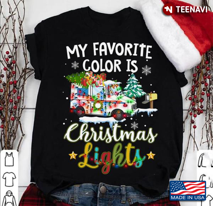 Postal Worker My Favorite Color Is Christmas Lights Postal Car With Christmas Tree And Gifts