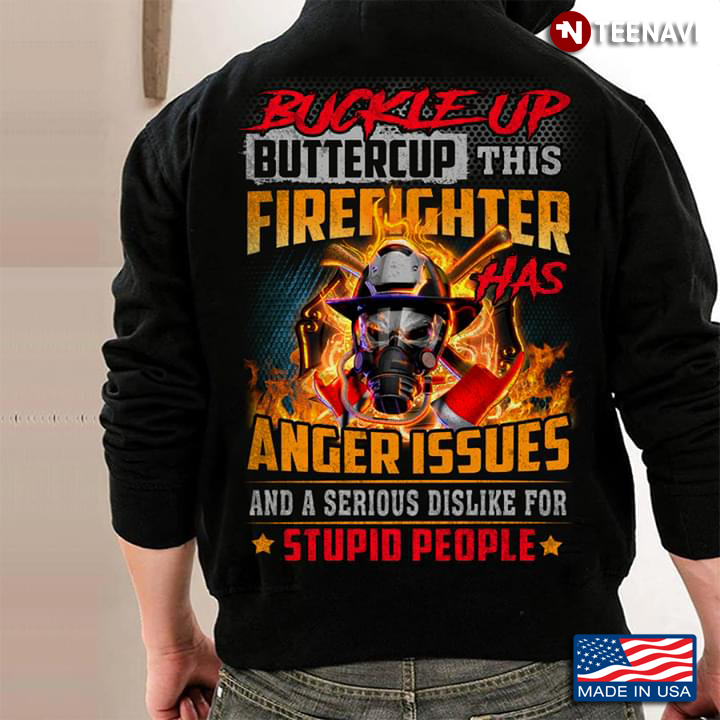 Buckle Up Buttercup This Firefighter Has Anger Issues And A Serious Dislike For Stupid People
