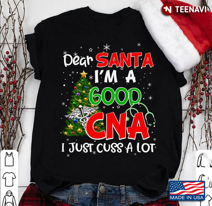 Dear Santa I'm A Good CNA I Just Cuss A Lot Christmas Tree
