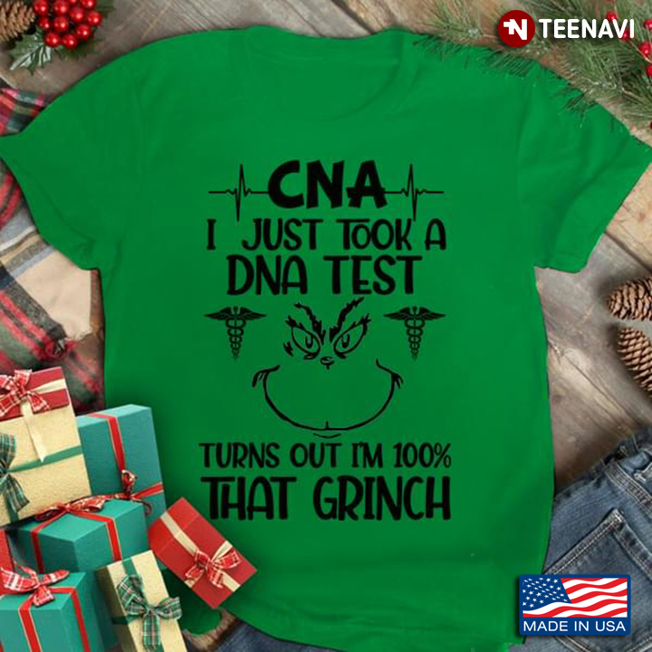 CNA I Just Took A DNA Test Turns Out I'm 100% That Grinch