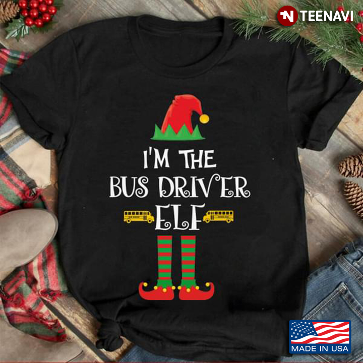 I'm The Bus Driver Elf