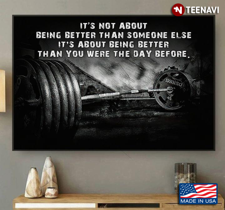Vintage Black Theme Weightlifting Barbell It’s Not About Being Better Than Someone Else