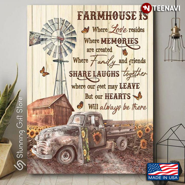 Vintage Sunflower Truck & Monarch Butterflies On Farm Farmhouse Is Where Love Resides