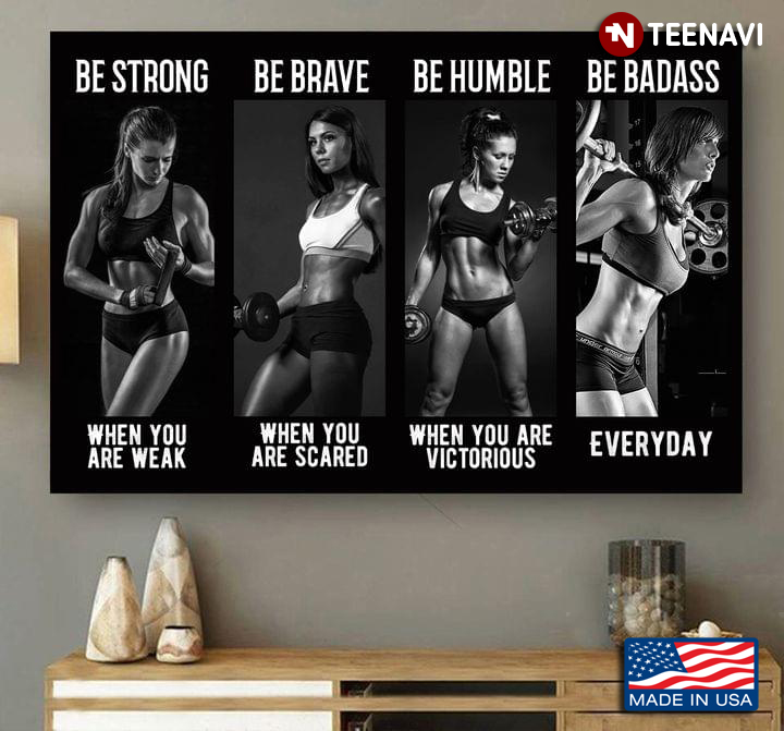 Vintage Sexy Female Weightlifters Be Strong When You Are Weak Be Brave When You Are Scared