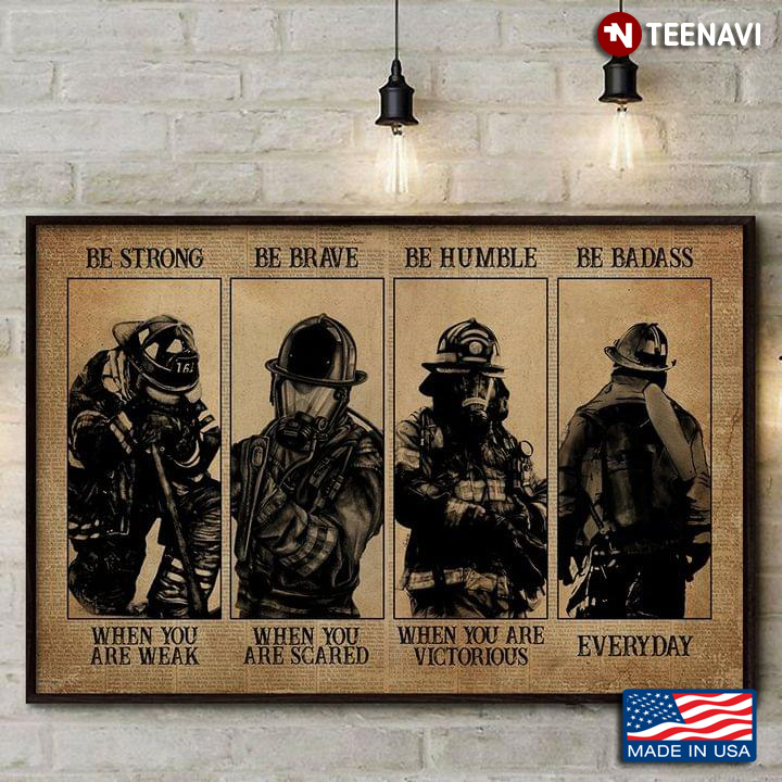 New Version Book Page Theme Firefighters Be Strong When You Are Weak Be Brave When You Are Scared