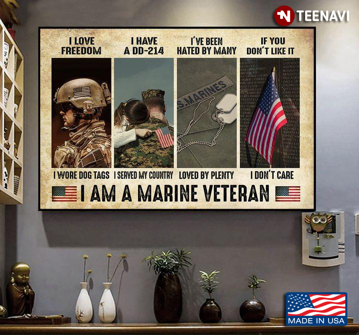 Vintage I Am A Marine Veteran I Love Freedom I Wore Dogtags I Have A DD-214