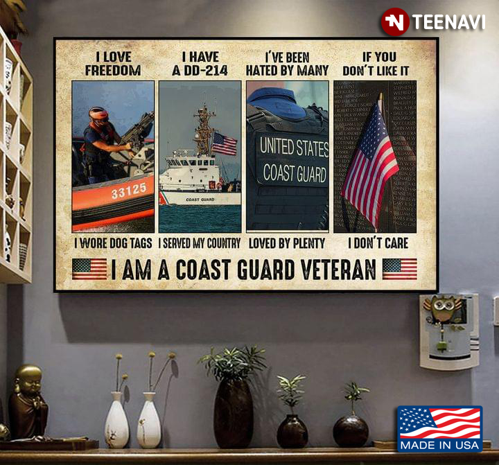 Vintage I Am A Coast Guard Veteran I Love Freedom I Wore Dog Tags I Have A DD-214