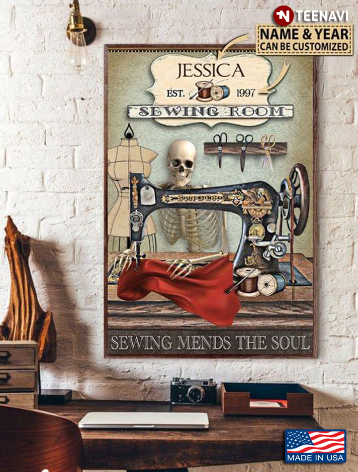 Vintage Skeleton Sewing Fabric On Sewing Machine Sewing Room EST.1997 Sewing Mends The Soul