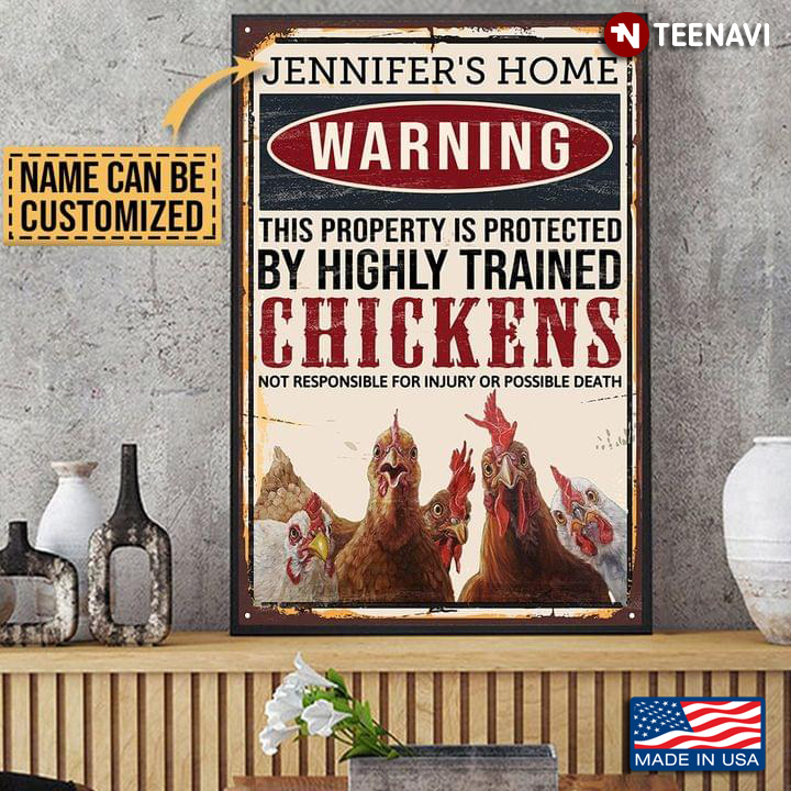 Vintage Chickens Customized Name Home Warning This Property Is Protected By Highly Trained Chickens