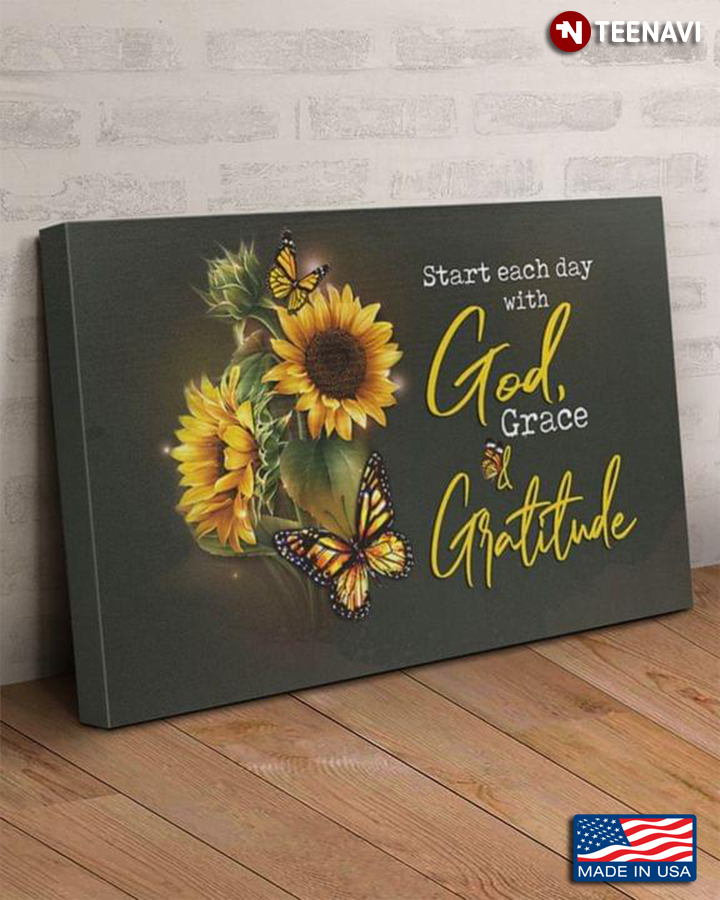 Vintage Monarch Butterflies & Sunflowers Start Each Day With God, Grace & Gratitude
