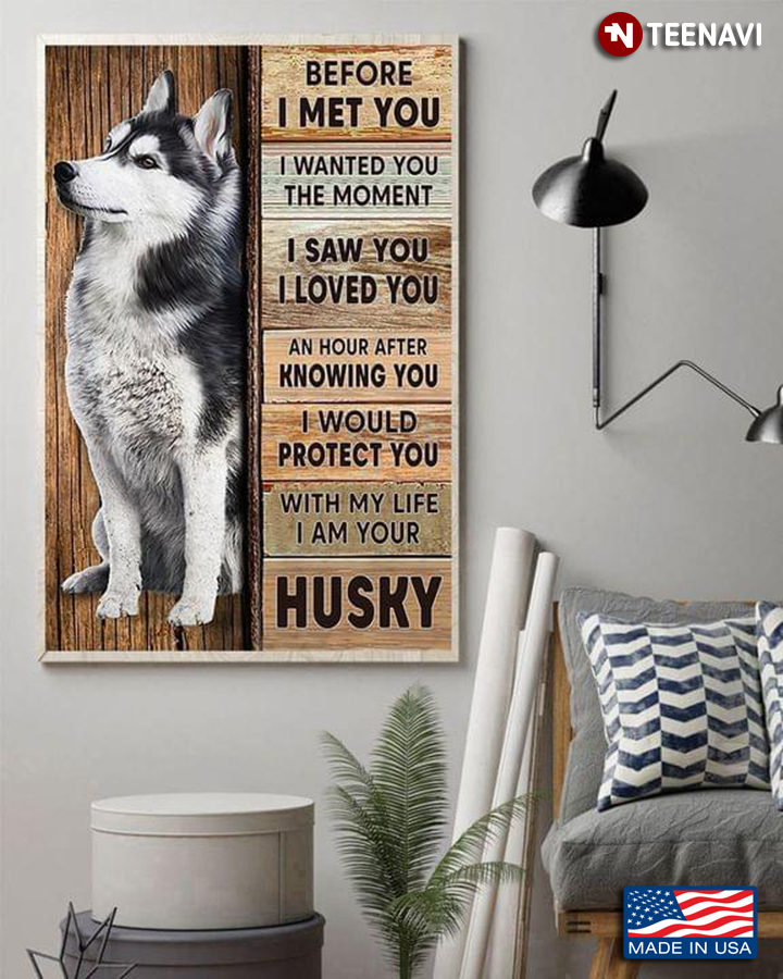 Vintage Husky Puppy Before I Met You I Wanted You The Moment I Saw You