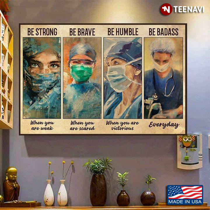 Vintage Nurses With Medical Masks Painting Be Strong When You Are Weak Be Brave When You Are Scared