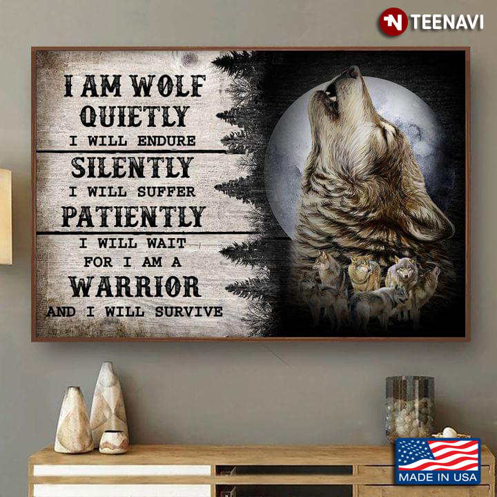 Vintage Wolf Howling Under The Moon I Am Wolf Quietly I Will Endure Silently I Will Suffer Patiently