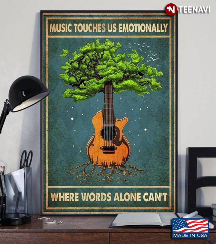 Vintage Guitar Tree & Birds Flying Music Touches Us Emotionally Where Words Alone Can't