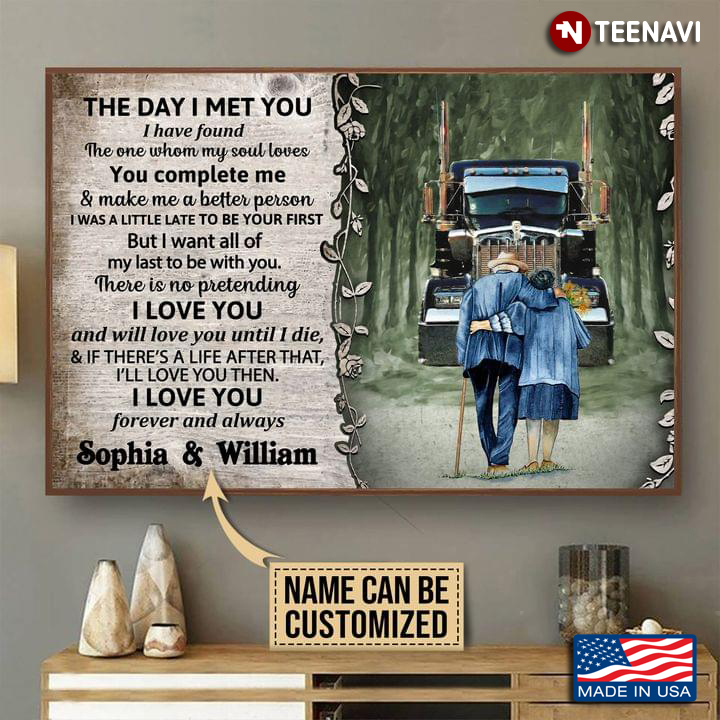 Vintage Customized Name Old Couple & Truck The Day I Met You I Have Found The One Whom My Soul Loves