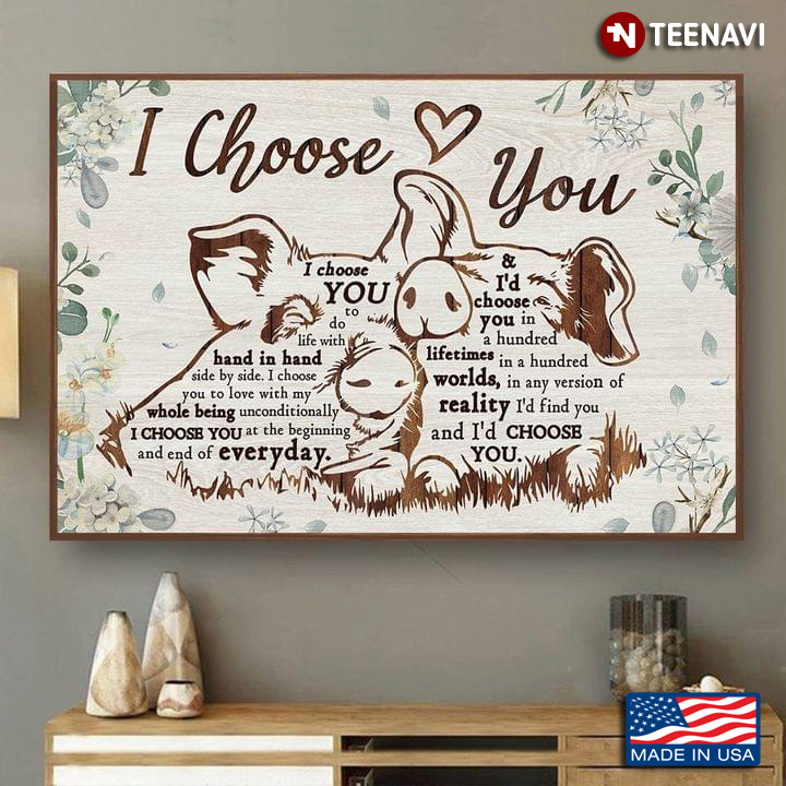 Vintage Floral Pig Couple Typography I Choose You To Do Life With Hand In Hand Side By Side