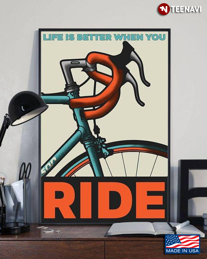 Vintage Bicycle Life Is Better When You Ride