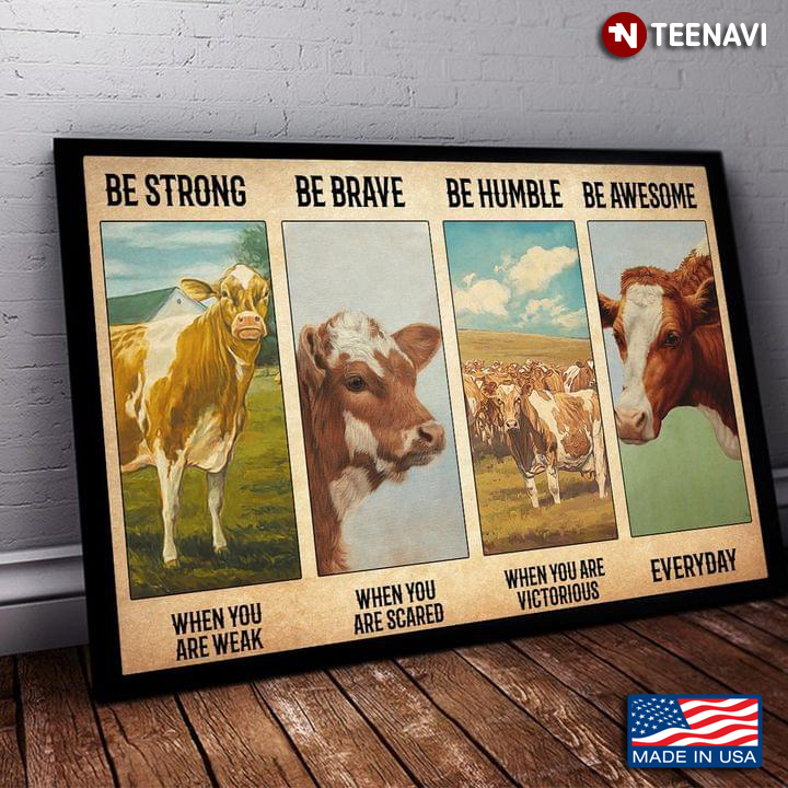 Vintage Cows Painting Be Strong When You Are Weak Be Brave When You Are Scared