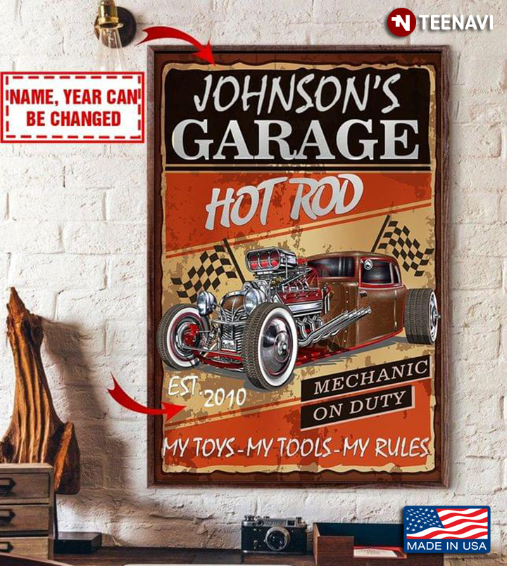 Vintage Customized Name & Year Garage Hot Rod Mechanic On Duty My Toys My Tools My Rules