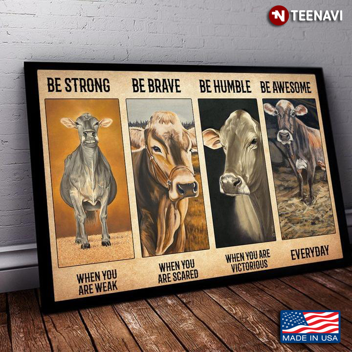 Vintage Four Cows Painting Be Strong When You Are Weak Be Brave When You Are Scared