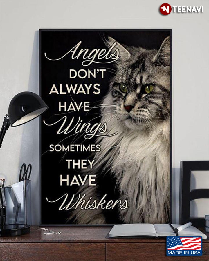 Maine Coon Cat Angels Don’t Always Have Wings Sometimes They Have Whiskers