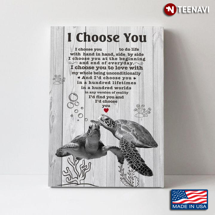 Vintage Sea Turtles & Heart Typography I Choose You To Do Life With Hand In Hand, Side By Side