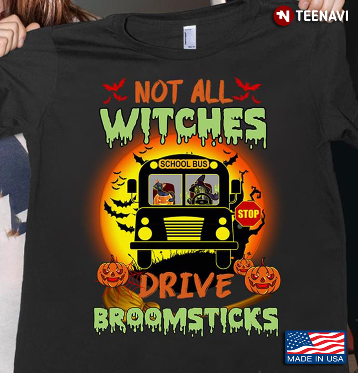 Not All Witches Drive Broomsticks School Bus Pumpkin Halloween