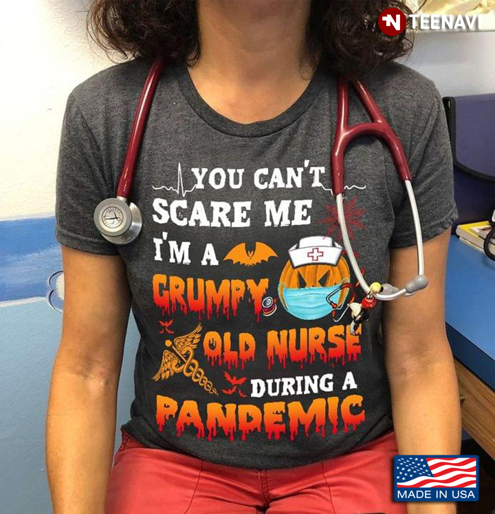 You Can't Scrae Me I'm A Grumpy Old Nurse During A Pandemic Halloween Pumpkin Wearing Mask