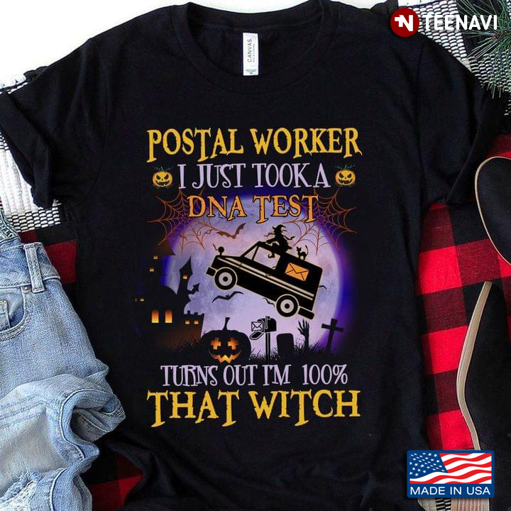 Postal Worker  I Just Look A DNA Test Turns Out I'm 100% That Witch Halloween Pumpkin