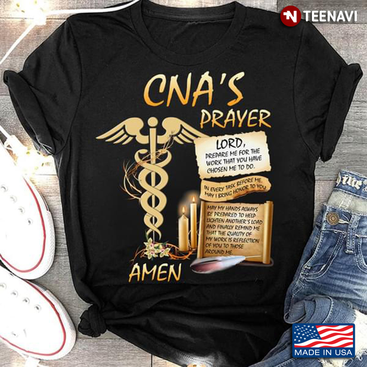 CNA’s Prayer Lord Prepare Me For The Work That You Have Chosen To Do Amen
