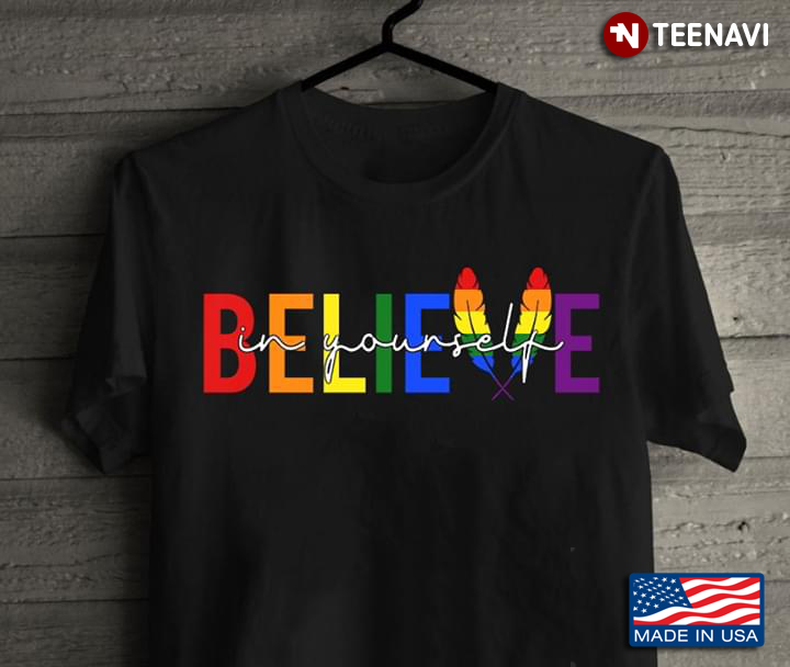 LGBT Believe In Yourself Feather