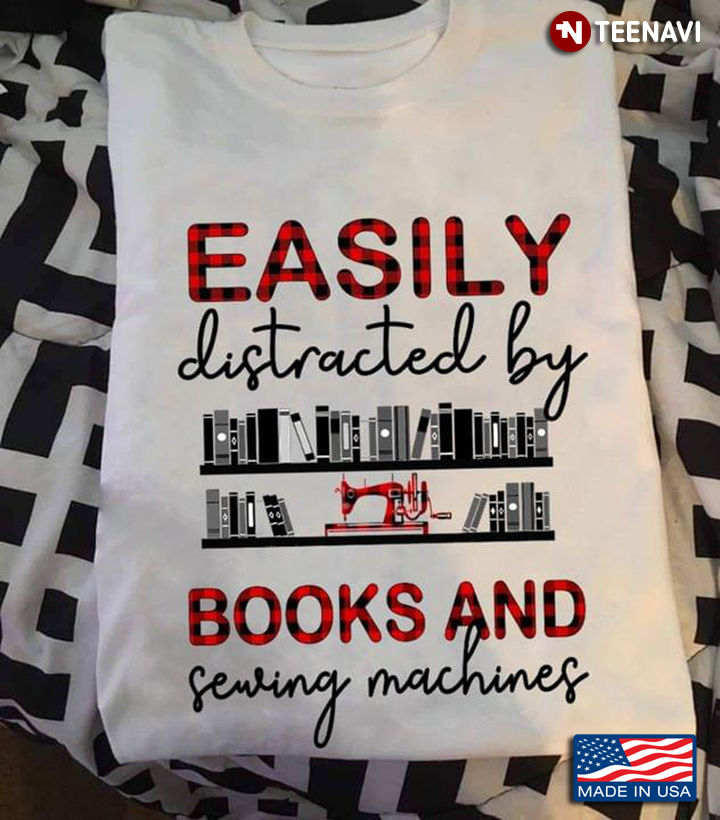 Easily Distracted By Books And Sewing Machines