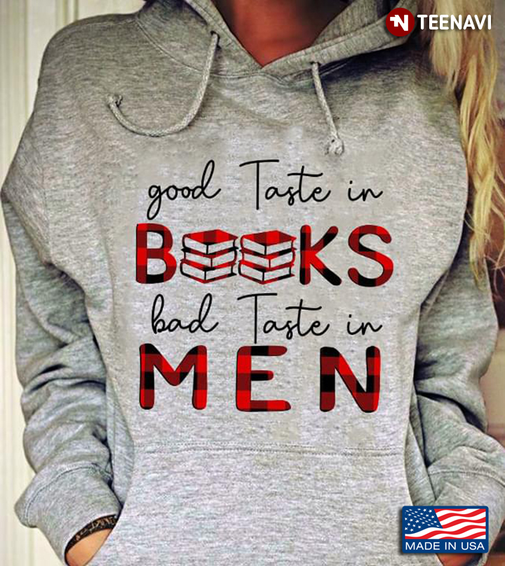 Good Taste In Books Bad Taste In Men