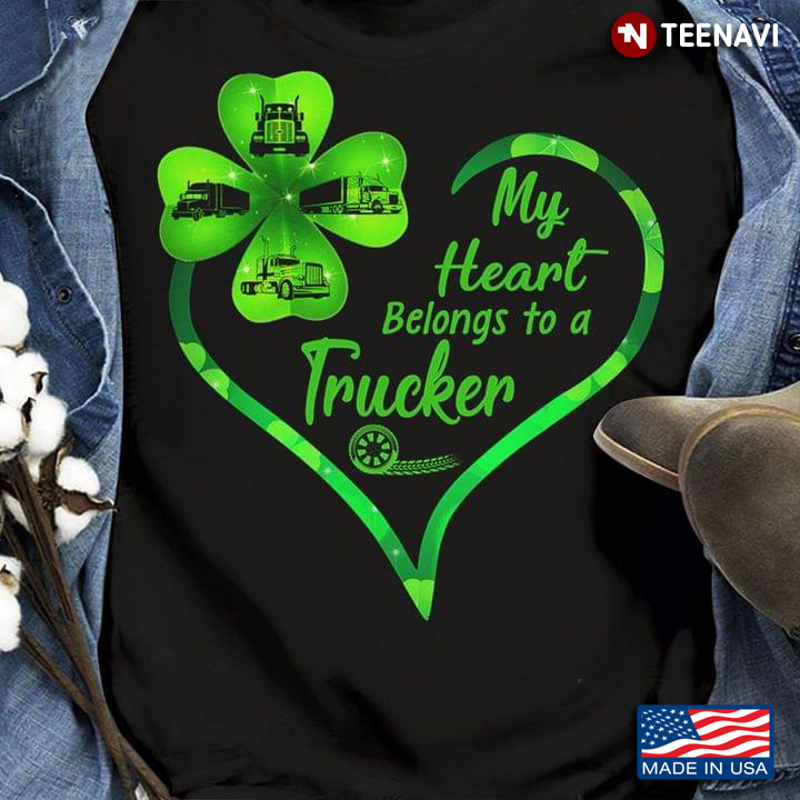 Four-leaf Clover My Heart Belongs To A Trucker