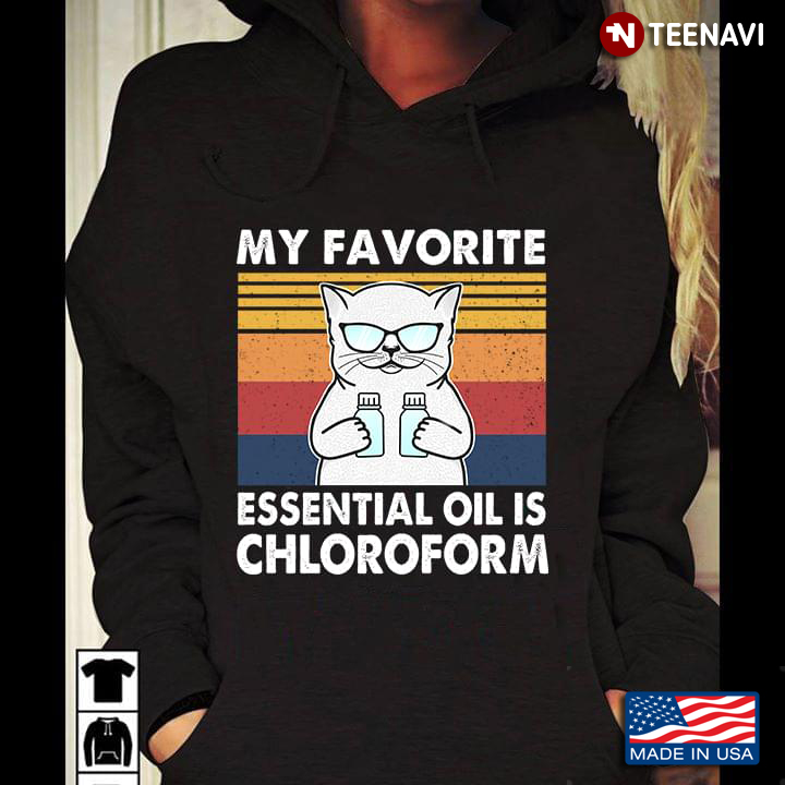 Cat My Favorite Essential Oil Is Chloroform