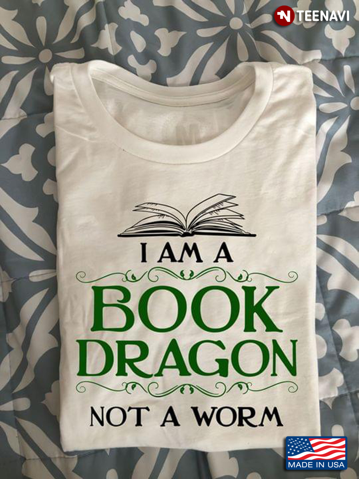 I Am A Book Dragon Not A Worm White Version